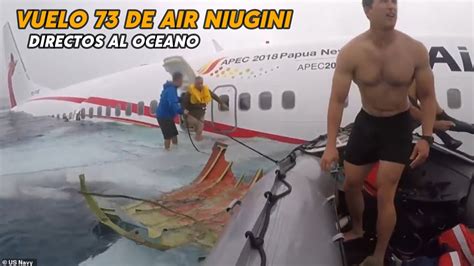 Vuelo 73 De Air Niugini DIRECTOS AL OCEANO Con 47 Personas A Bordo