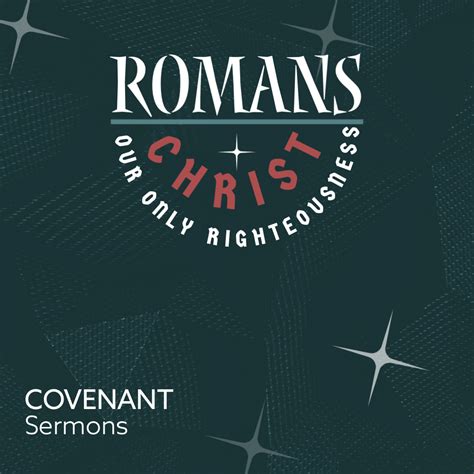 A Remnant Chosen By Grace Romans Covenant Baptist Church