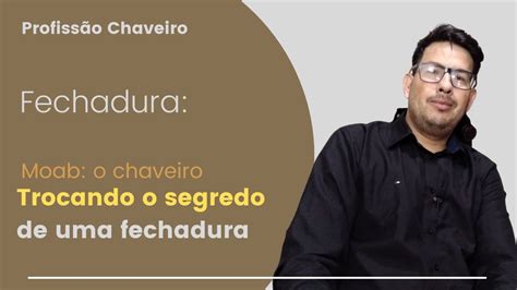 COMO TROCAR O SEGREDO DA FECHADURA PROFISSÃO CHAVEIRO YouTube