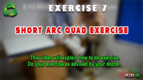 Exercise 7 Short Arc Quads Youtube