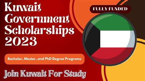 Kuwait Government Scholarships 2023 Bachelor Master And Phd Degree