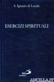 Esercizi Spirituali Sant Ignazio Di Loyola