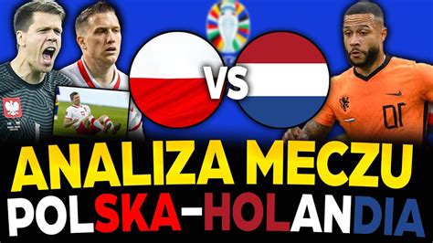 POLSKA Vs HOLANDIA Analiza Meczu Typy Za 550PLN Jak Zagramy Bez