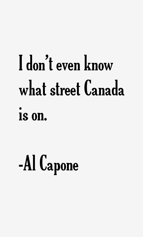 Al Capone Quotes & Sayings