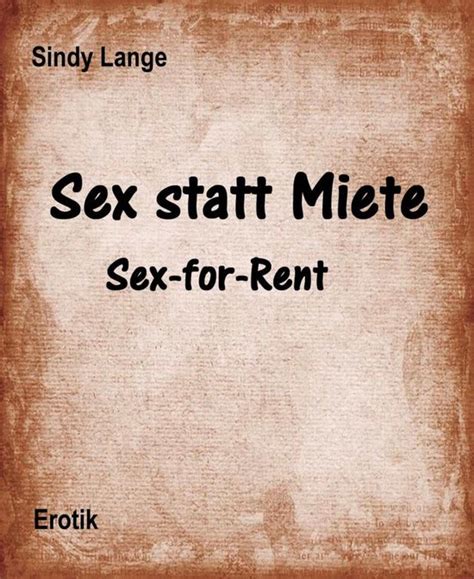 Sex Statt Miete Ebook Sindy Lange 9783743881969 Boeken Bol