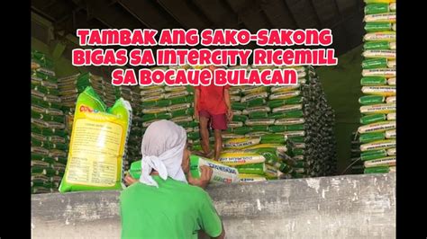 Dating Ofw Sako Sakong Bigas Sa Intercity Ricemill Sa Bocaue Bulacan