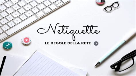 Netiquette Le Regole Della Rete