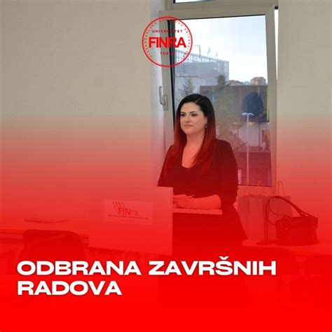 ODBRANA ZAVRŠNIH RADOVA NA FINRA Univerzitet FINRA Tuzla