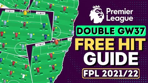 Fpl Double Gameweek 37 Free Hit Guide Fpl Tips Fantasy Premier