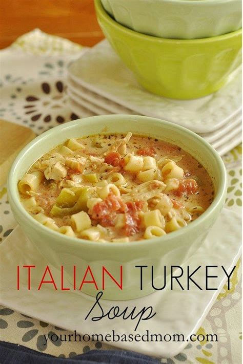 This Italian Turkey Soup Is An Easy And Delicious Way To Use Up Your