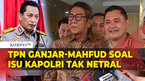 Full Tpn Ganjar Mahfud Temui Kabaharkam Fadil Minta Klarifikasi