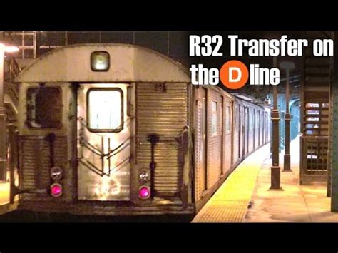 ⁴ᴷ R32 Transfer Train on the D Line YouTube