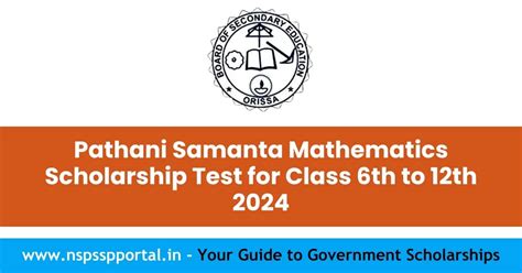 Pathani Samanta Mathematics Scholarship Test For Class 6th To 12th 2024 Last Date Benefits