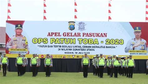 Berikut Sasaran Operasi Patuh Toba 2023 Di Sumut