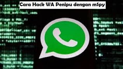 Cara Hack WA Penipu Terbaru West Java