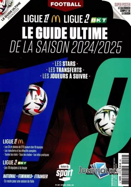 LE GUIDE ULTIME De La Saison 2024 2025 Ligue 1 Et 2 Autour Du Spor