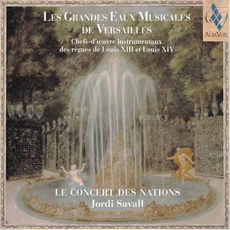 Les Gdes Eaux Musicales Versailles Jordi Savall Concert Des Nations