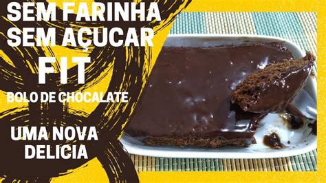 Bolo Fit De Chocolate Em Minutos Veja Como Fazer Receita Muito F Cil