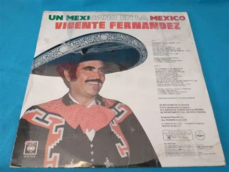 Vicente Fernandez Un Mexicano En La México Acetato Vinil Lp En Venta En