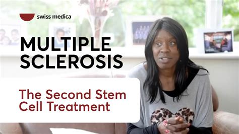 Multiple Sclerosis The Second Stem Cell Treatment At Swiss Medica