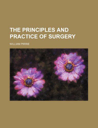 『the Principles And Practice Of Surgery』｜感想・レビュー 読書メーター