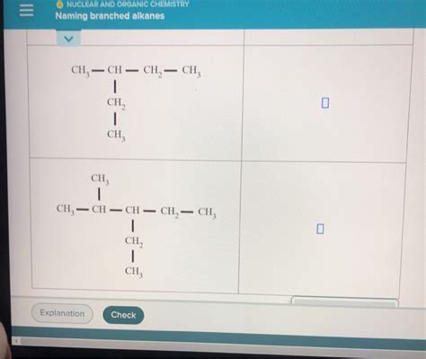 Solved NUCLEAR AND ORGANIC CHEMISTRY Naming Branched Alkanes Chegg