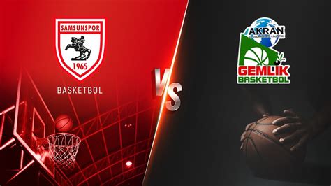 Y Lyak Samsunspor Basketbol Akran Gemlik Basketbol Youtube