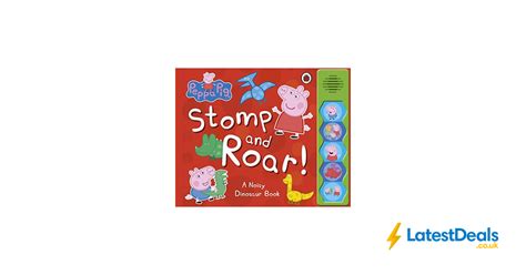 Peppa Pig Stomp And Roar Board Book £449 At Amazon