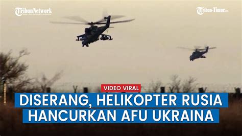 Sekelompok Helikopter Rusia Hancurkan Kendaraan Lapis Baja Ukraina