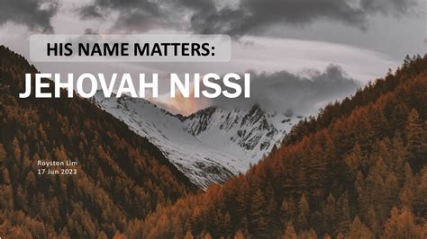 His Name Matters Jehovah Nissi YouTube