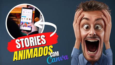 Como Fazer Stories Animados Para Instagram No Canva Youtube