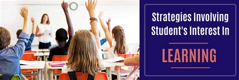 Strategies Involving Students Interest In Learning