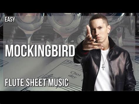 Flute Sheet Music How To Play Mockingbird By Eminem Youtube