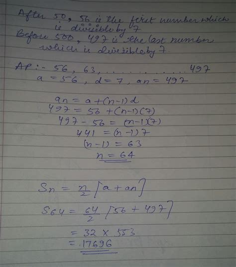 Find The Sum Of All Integers Between 50 An 500 Divisible By 7 Brainly In