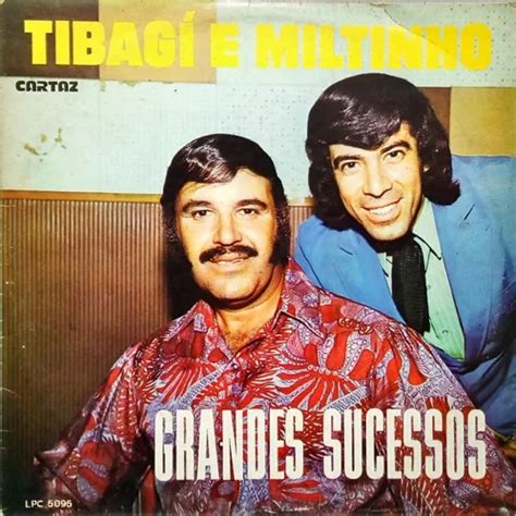 Tibagi E Miltinho Lp Grandes Sucessos 16622 Mercadolivre