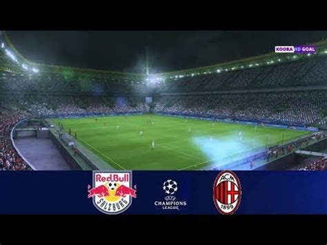 RB Salzburg Vs AC Milan UEFA Champions League Milan Salzburg UCL