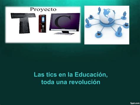 La Importancia De Las Tics En Educación Ppt Descarga Gratuita