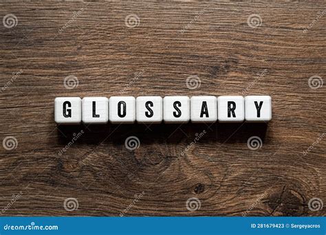 Glossary Word Written On Wood Block Glossary Text On Wooden Table For