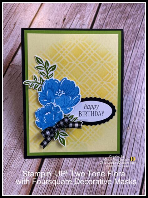 Stampin Up Two Tone Flora With Foursquare Decorative Masks Cindy Lee Bee Designs