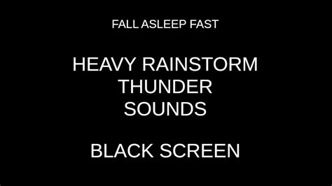 Fall Asleep Fast With Powerful Rain Storm And Thunder Sounds Black