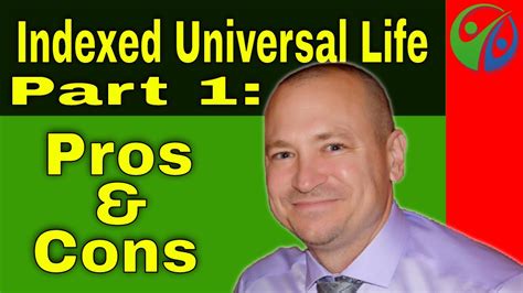 Iul Part 1 Indexed Universal Life Insurance Pros And Cons Youtube