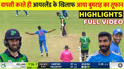 India Vs Ireland 1st T20 Match Highlights Ind Vs Ire 1st T20