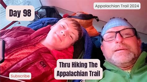 Thru Hiking The Appalachian Trail Day 98 Youtube