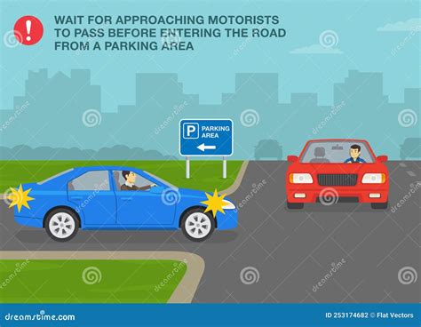 Safe Driving Tips And Traffic Regulation Rules Wait For Approaching