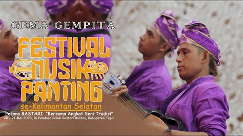 Gema Gempita Festival Musik Panting Rantau Tapin Youtube