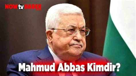 Mahmud Abbas Kimdir Ve Nerelidir Ka Ya Nda Evli Mi Haberler Canl