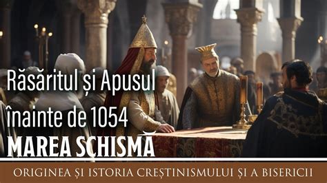 Originea I Istoria Cre Tinismului I A Bisericii Marea Schism