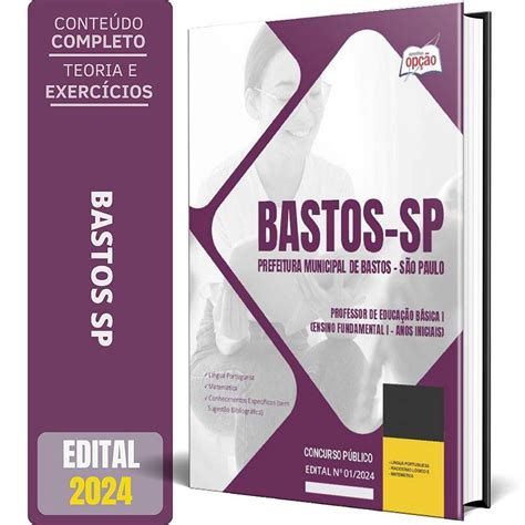 Apostila Prefeitura De Bastos Sp Professor De Educa O B Sica I