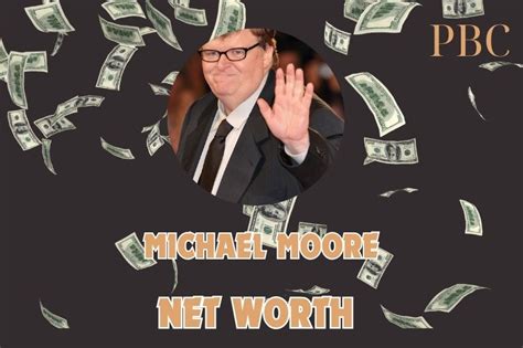 Michael Moore Net Worth 2025: Wealth, Salary, And Financial Insights