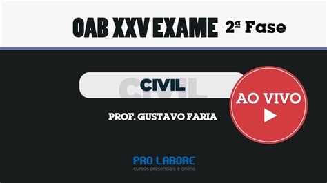 Oab Fase Direito Civil Xxv Exame Prof Gustavo Faria Youtube